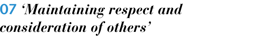 Maintaining respect and consideration of others