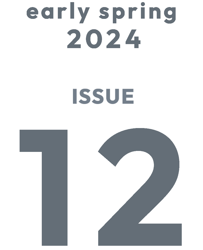 ISSUE 12 Early Spring