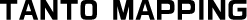 TANTO MAPPING